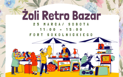 Żoli Retro Bazar w Forcie Sokolnickiego