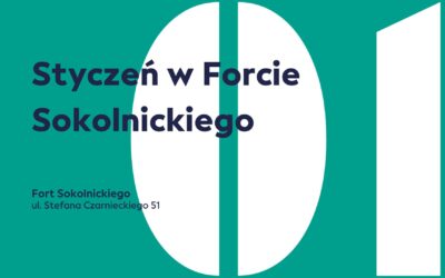 Styczeń w Forcie Sokolnickiego