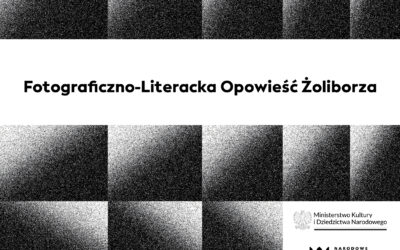 Fotograficzno-Literacka Opowieść Żoliborza