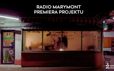 Radio Marymont: premiera projektu